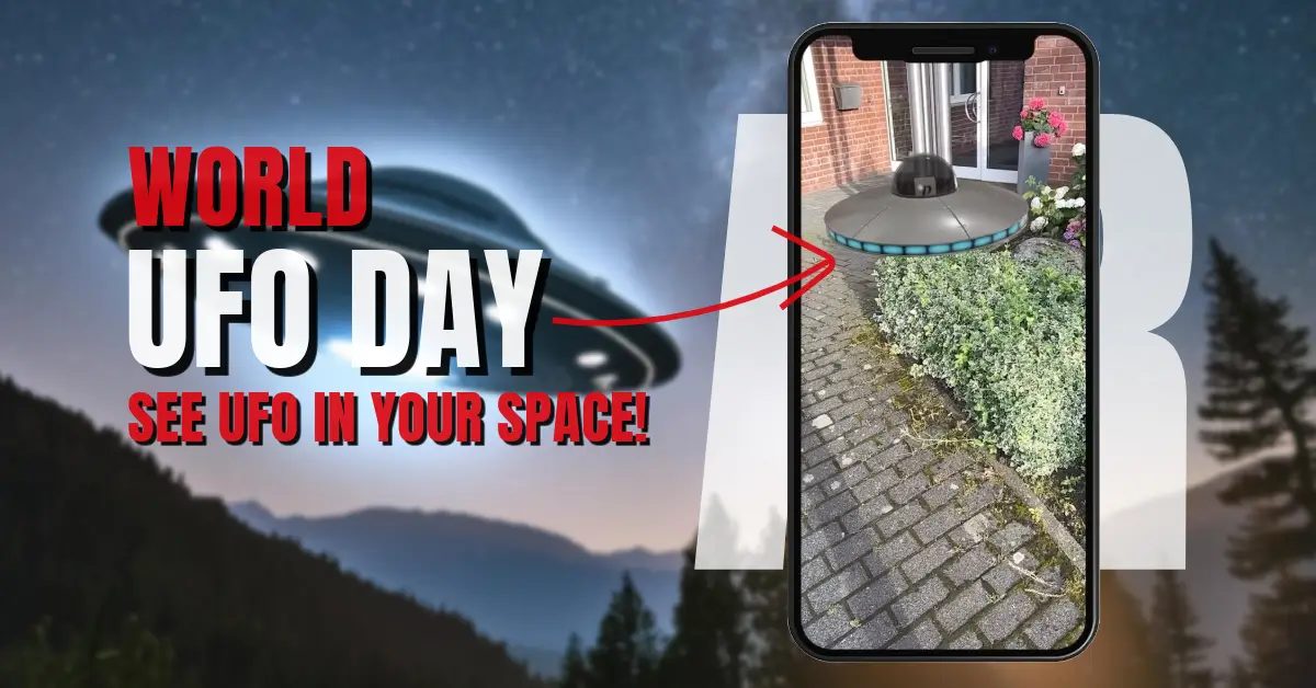 Smartphone zeigt ein UFO als 3D-Modell in AR über einem gepflasterten Weg vor einem Backsteinhaus, daneben „World UFO Day“
