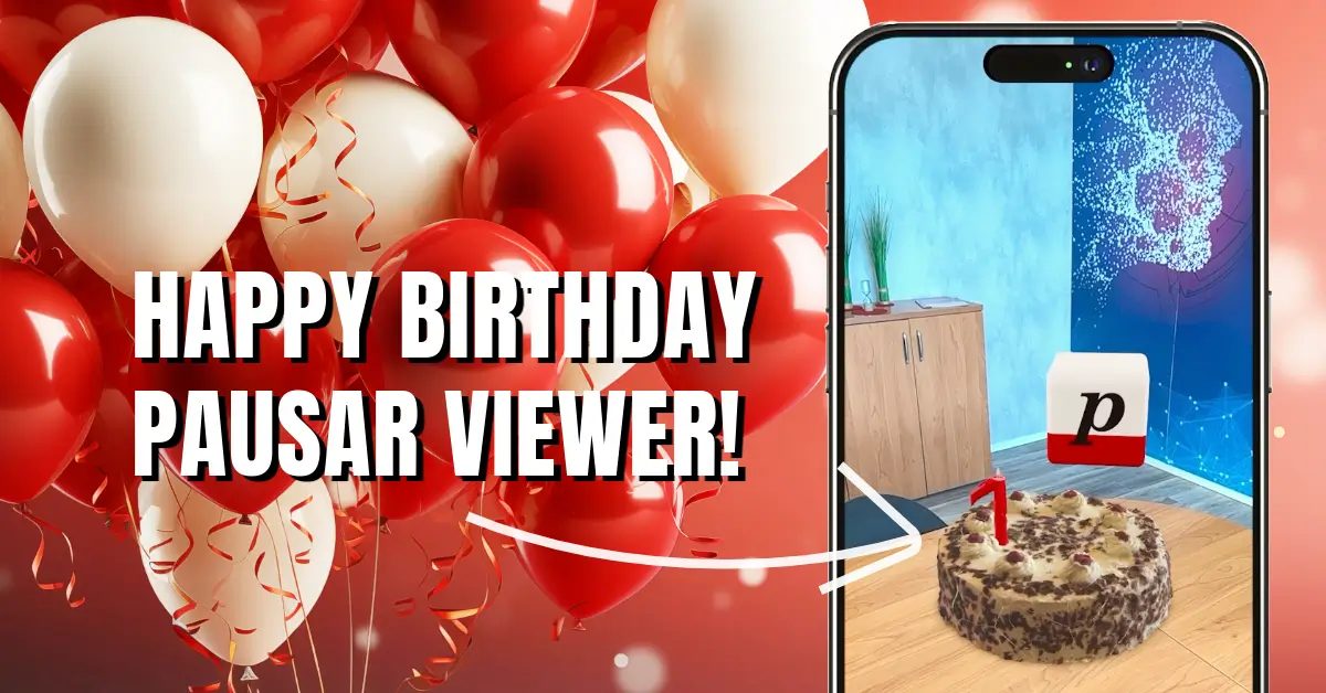 Smartphone zeigt eine Torte mit roter Kerze in Form einer 1 in AR, daneben Luftballons und „Happy Birthday PausAR Viewer“